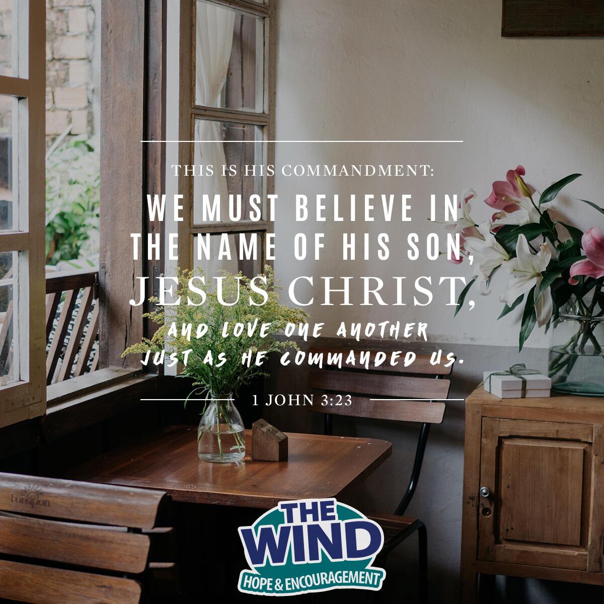 Verse of the Day - 1 John 3:23 | The Wind