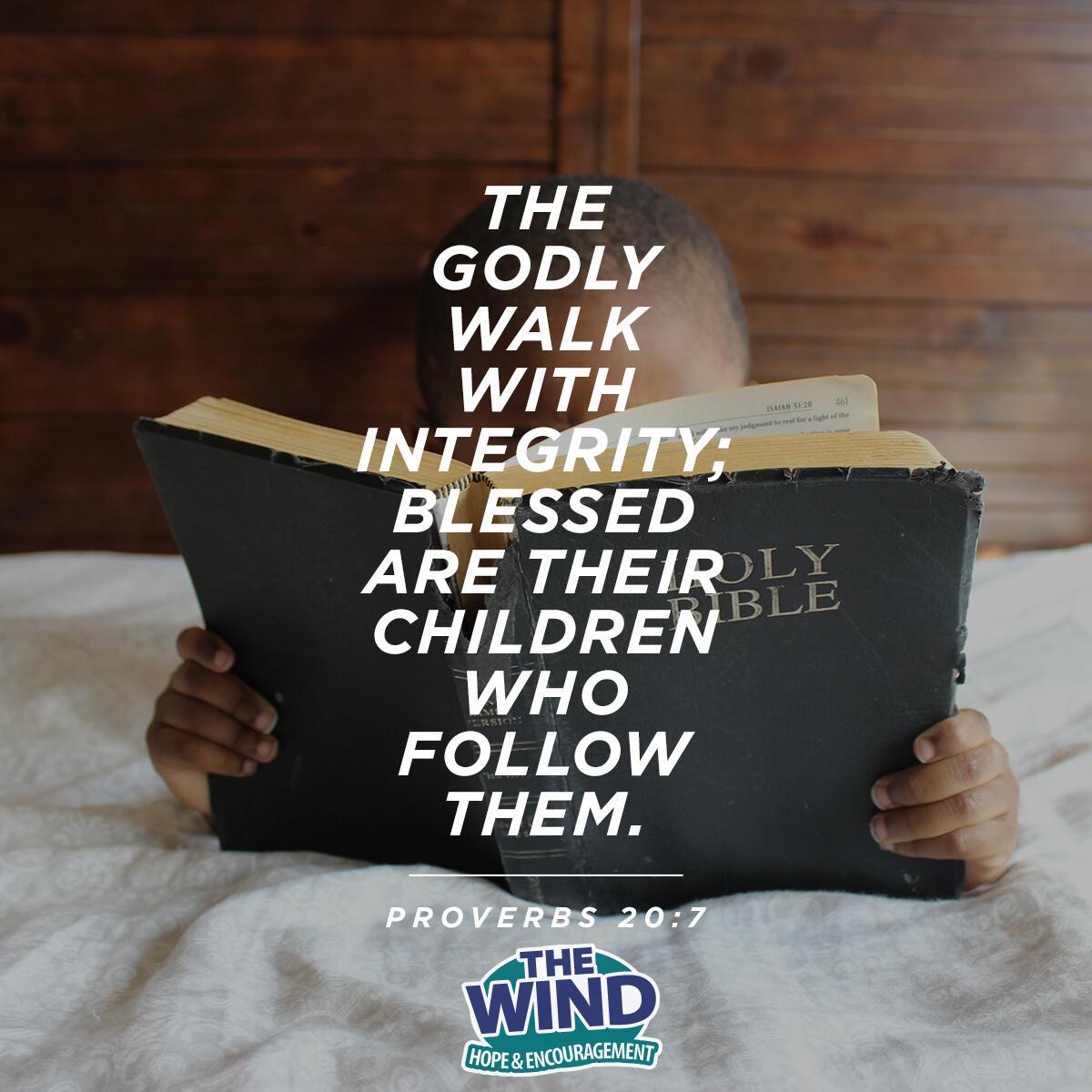 Proverbs 20:7