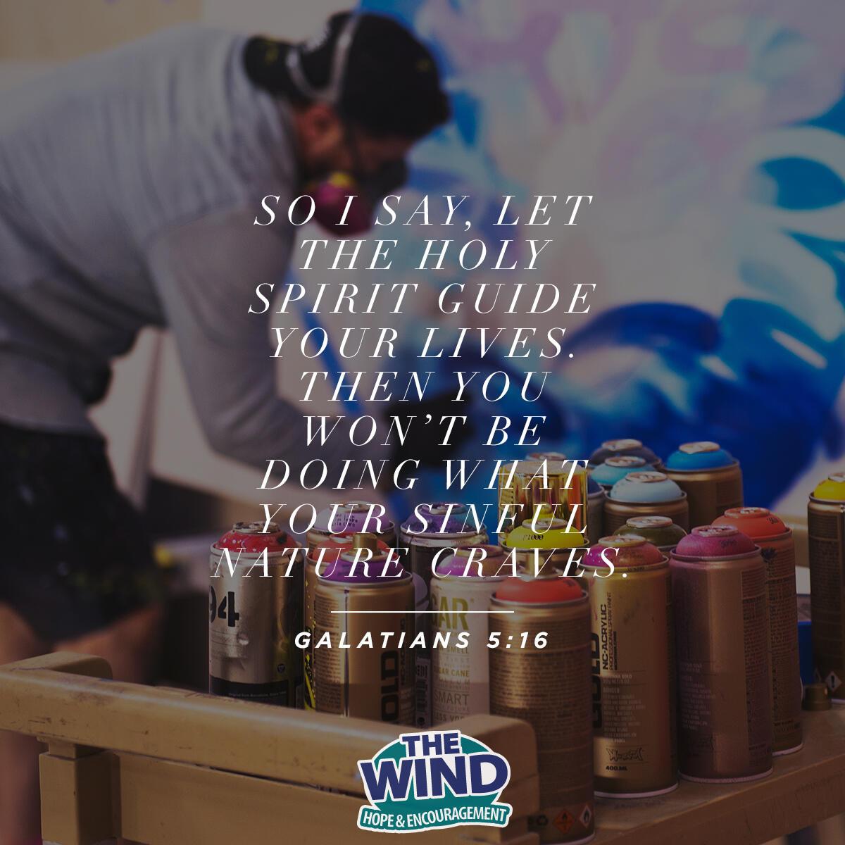 Galatians 5:16