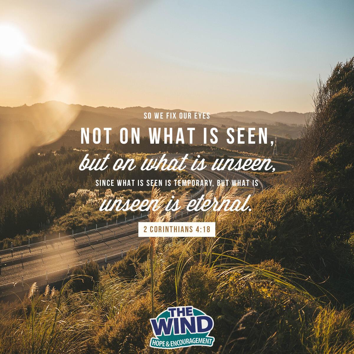 2 Corinthians 4:18 - Verse of the Day