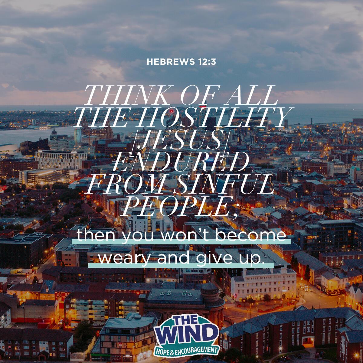 Hebrews 12:3 - Verse of the Day