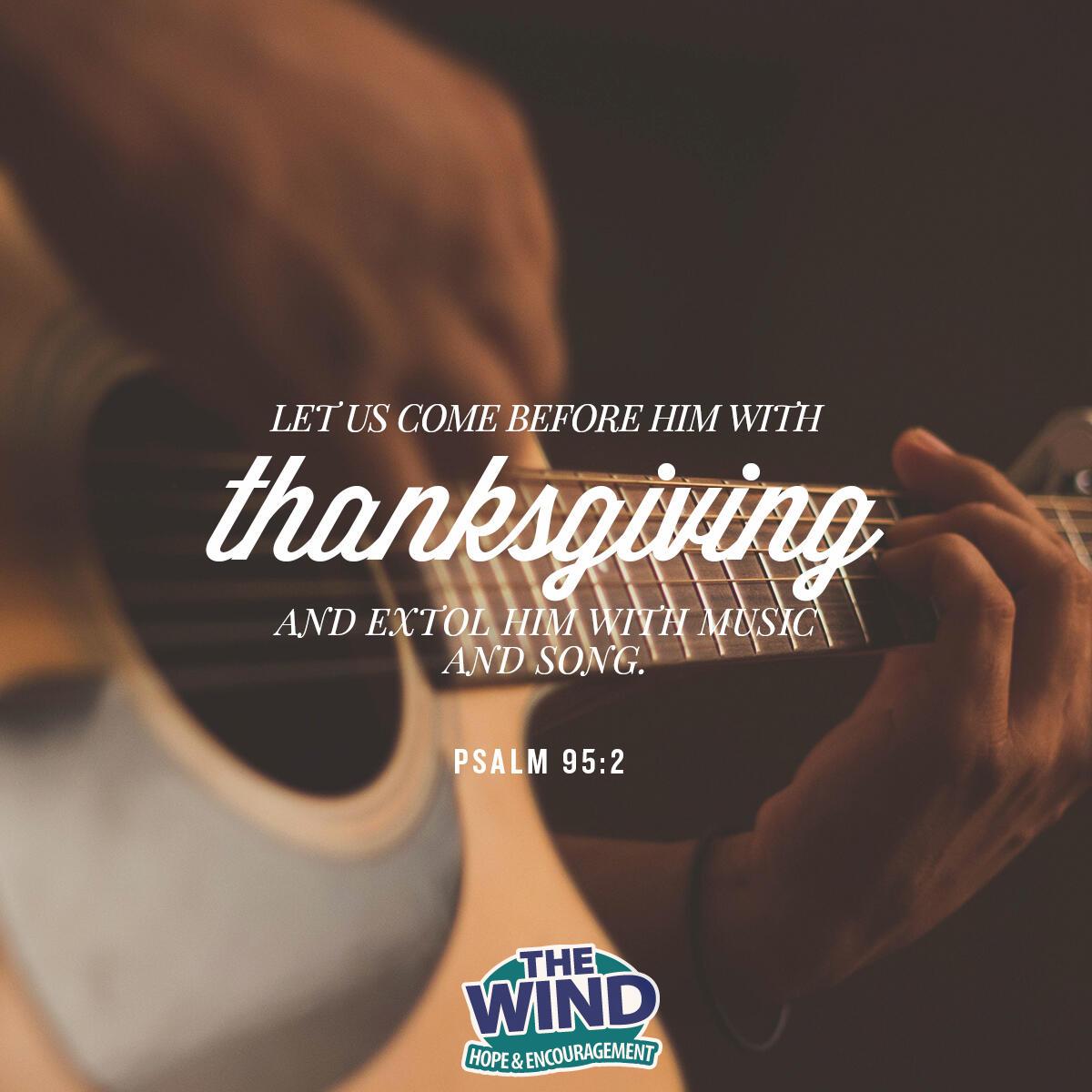 Psalm 95:2 - Verse of the Day