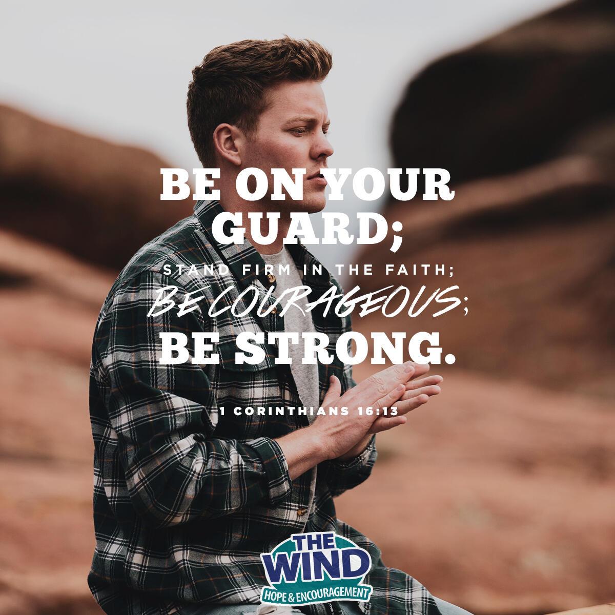 1 Corinthians 16:13 - Verse of the Day