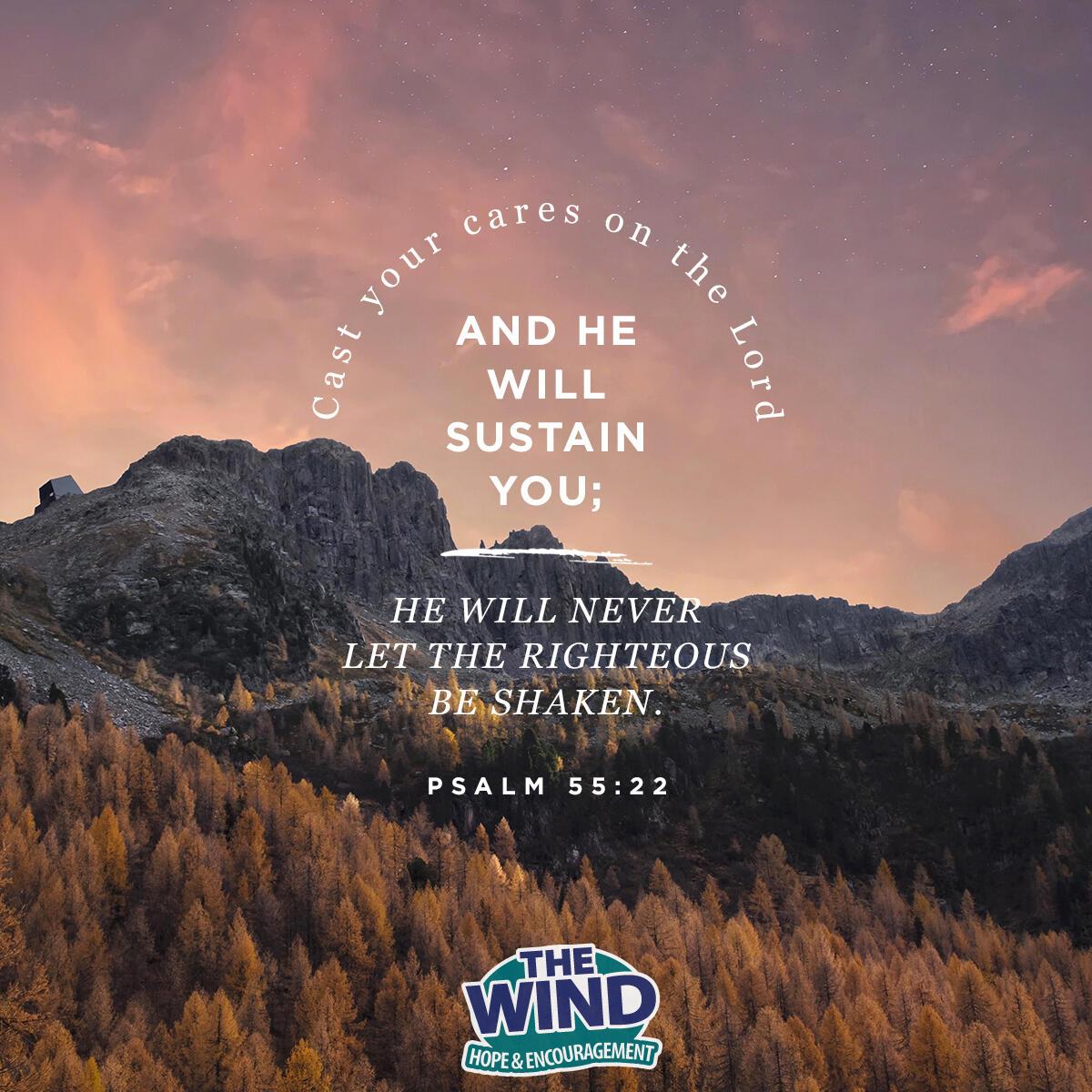 Psalm 55:22 - Verse of the Day