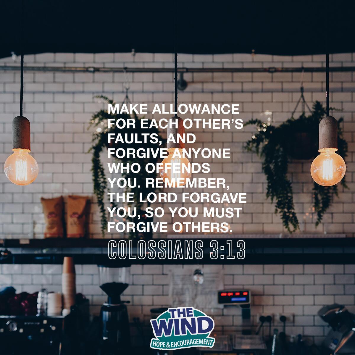 Colossians 3:13 - Verse of the Day