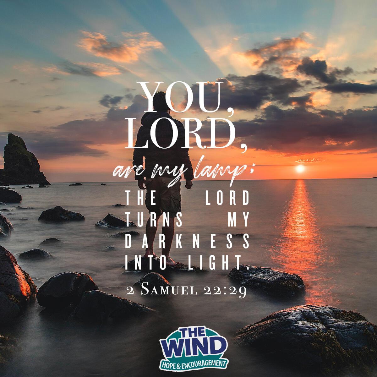 2 Samuel 22:29                         . - Verse of the Day