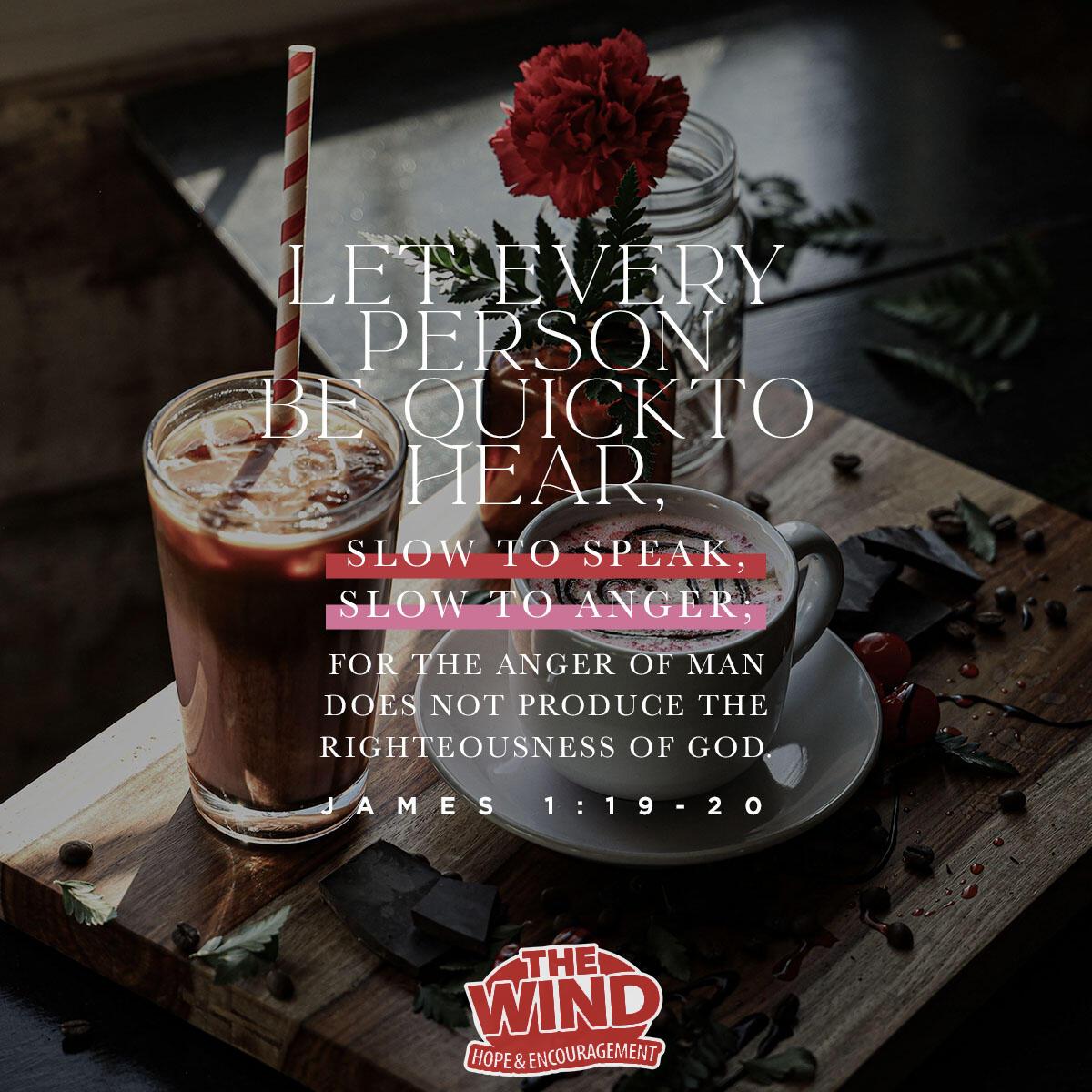 James 1:19-20 - Verse of the Day