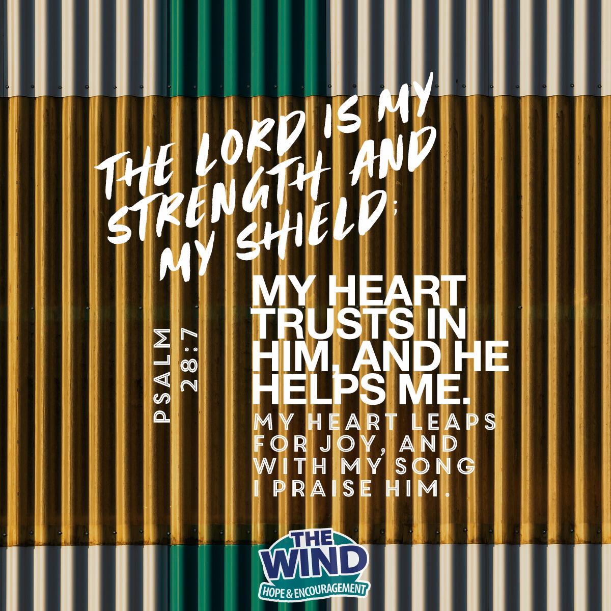 Psalm 28:7 - Verse of the Day