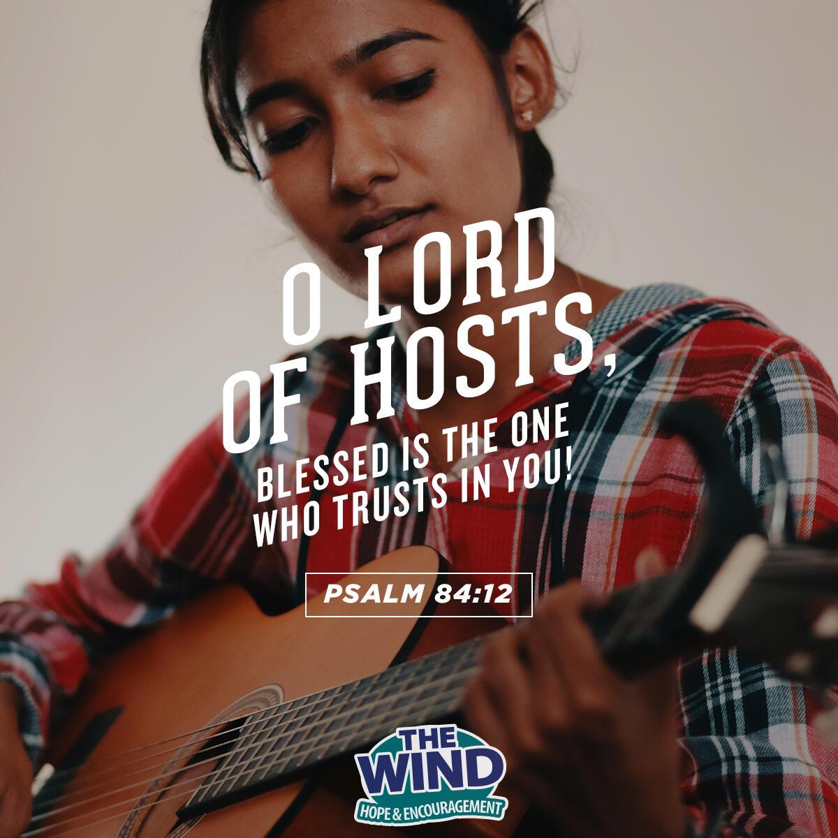 Psalm 84:12 - Verse of the Day