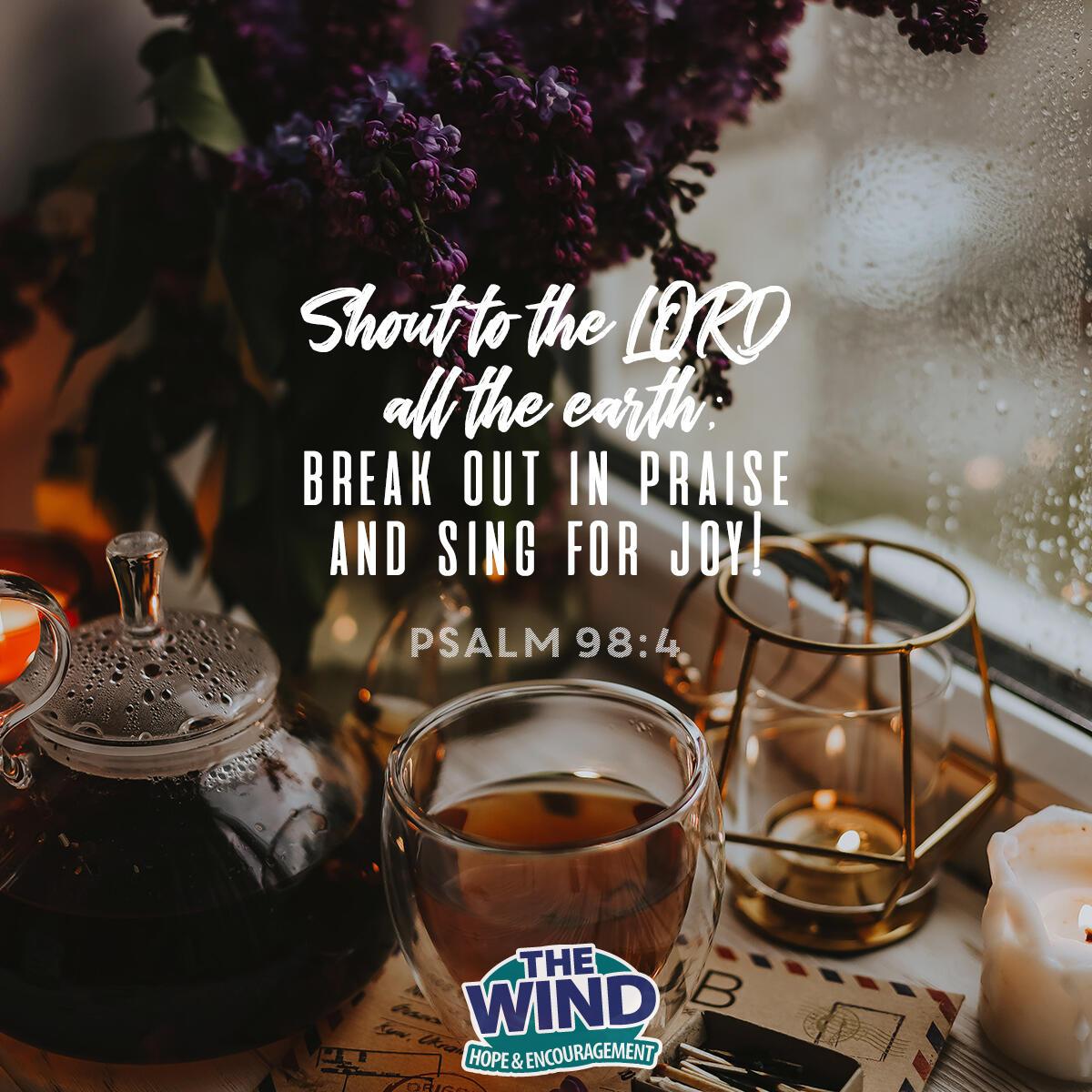 Psalm 98:4 - Verse of the Day