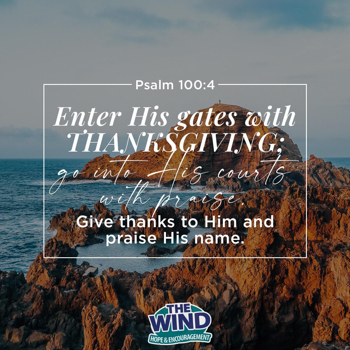 Psalm 100:4 - Verse of the Day