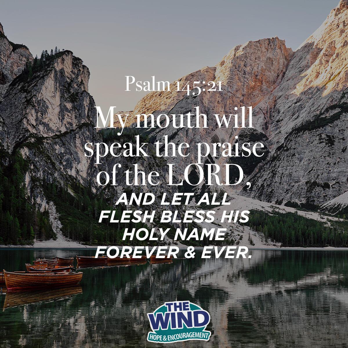 Psalm 145:21 - Verse of the Day