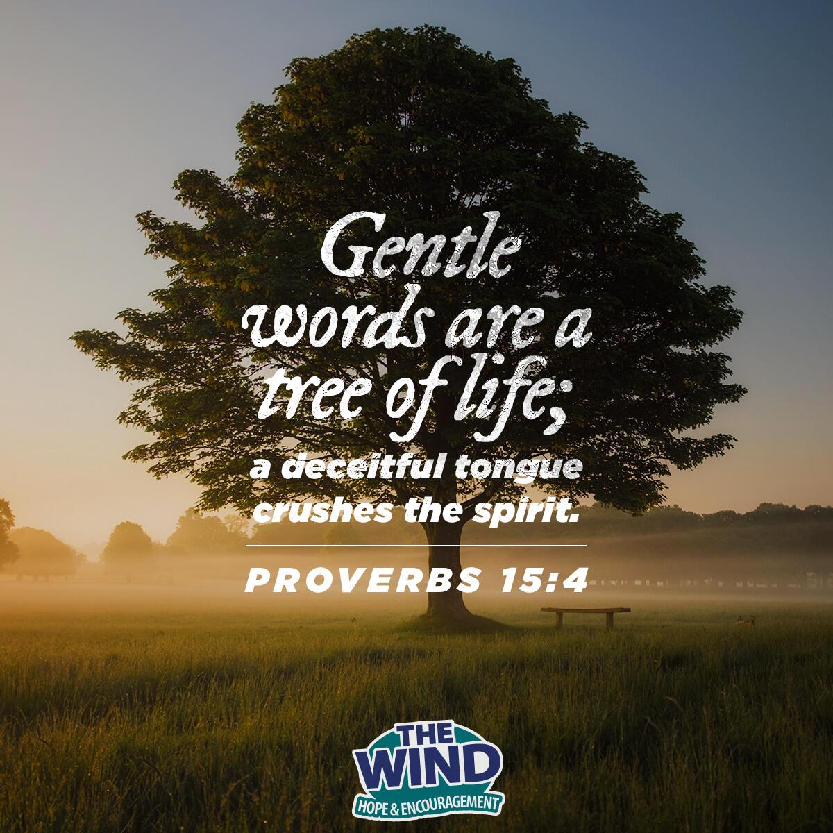 Proverbs 15:4