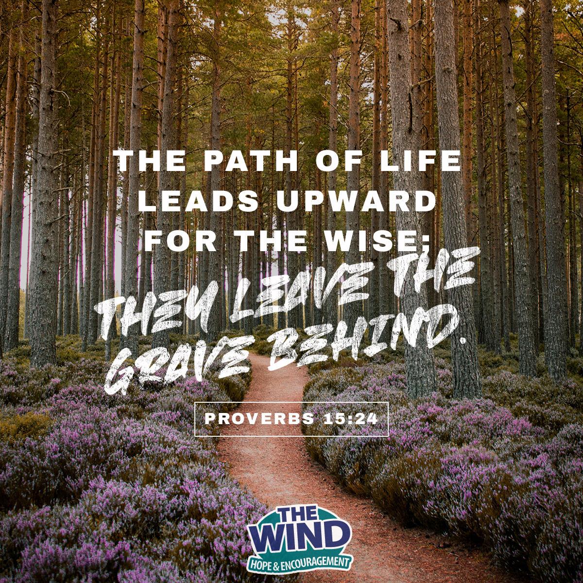 Proverbs 15:24
