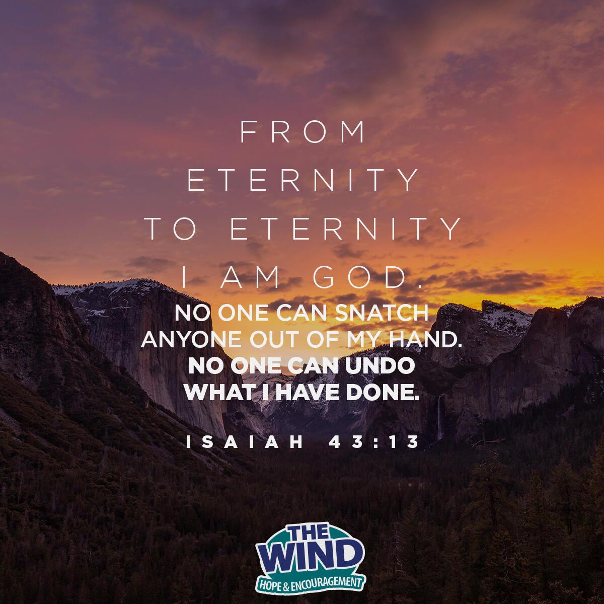 Isaiah 43:13