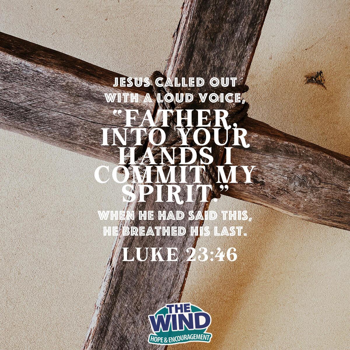 Luke 23:46