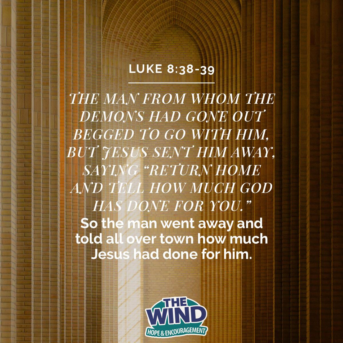 Luke 8:38-39