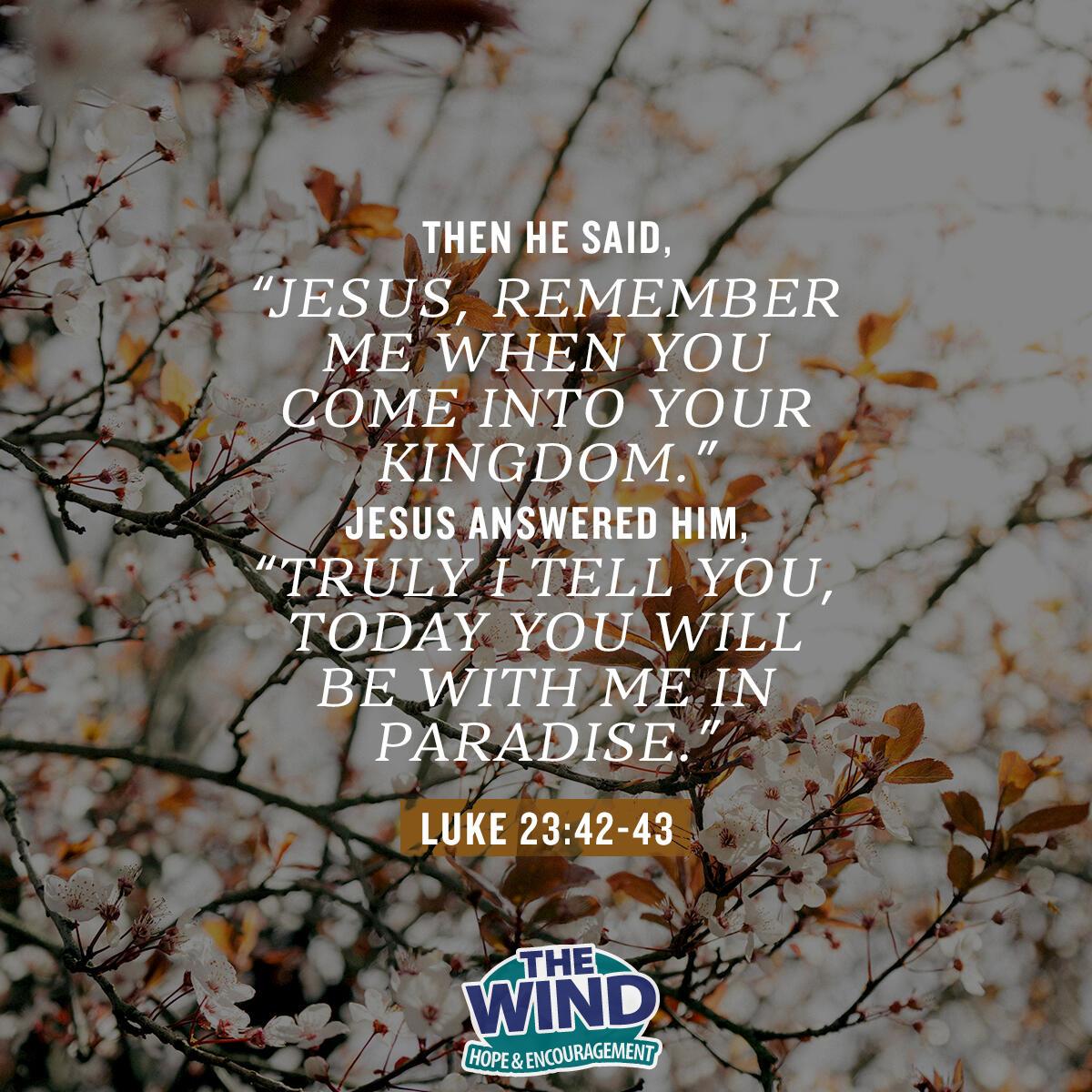 Luke 23:42-43